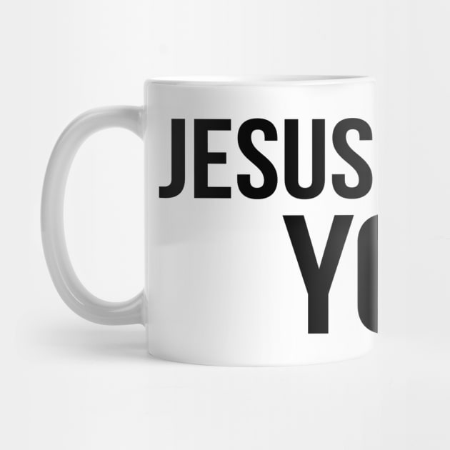 Jesus Loves You Cool Motivational Christian by Happy - Design